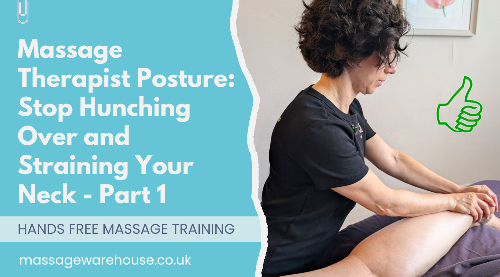 Massage therapist posture: Stop hunching over and straining your neck - Part 1