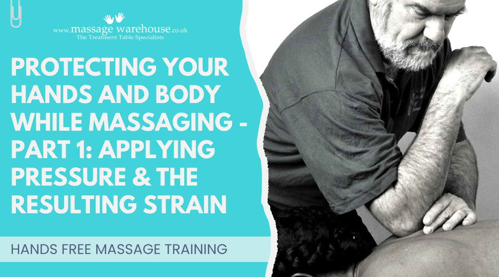 Protecting Your Hands And Body While Massaging - Part 1: Applying Pressure & The Resulting Strain
