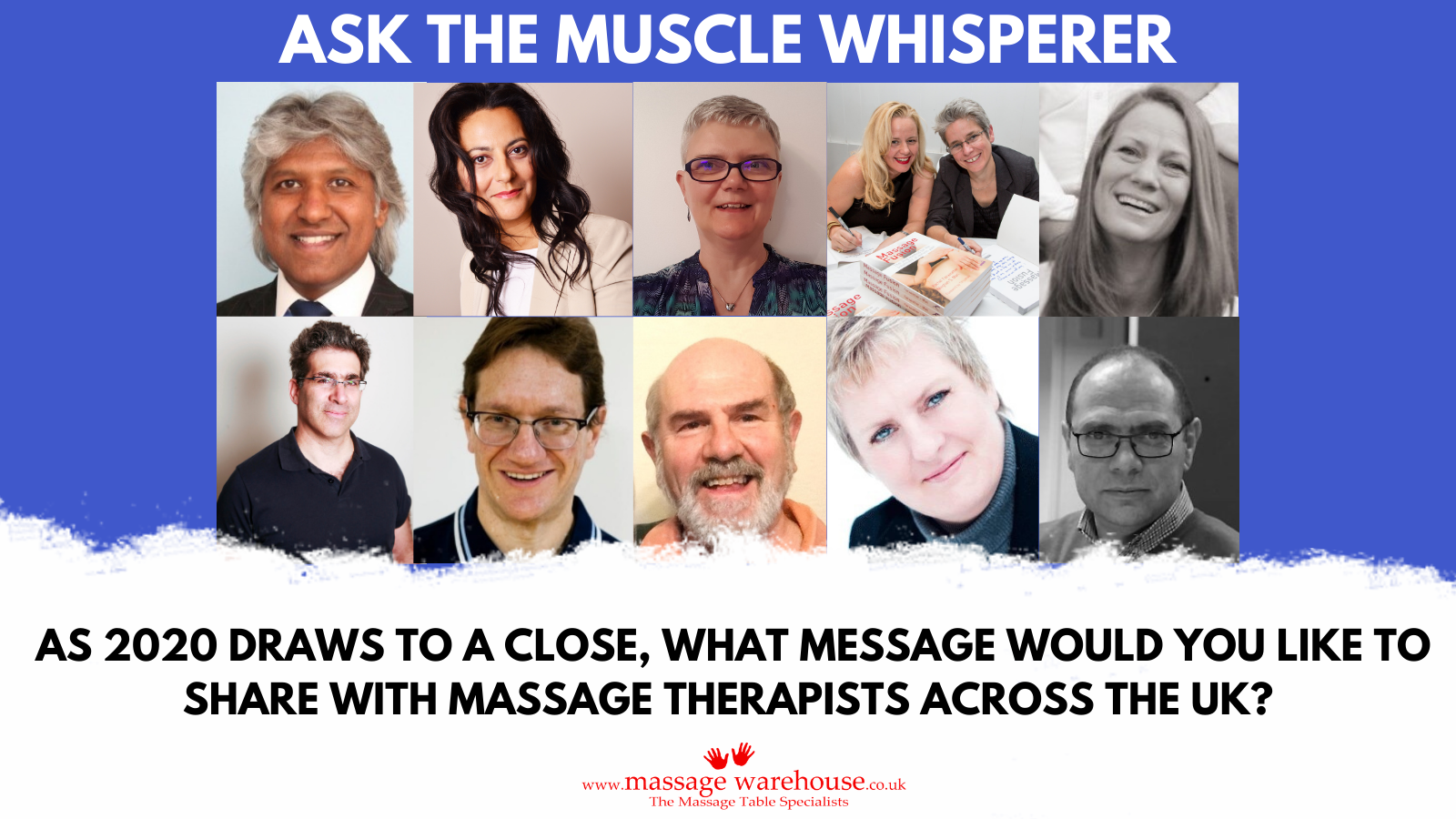 As 2020 draws to a close what message would you like to share with massage therapists across the UK? Ask the Muscle Whisperer series