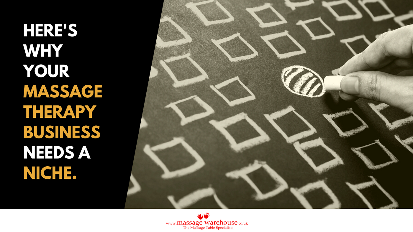 Here's why your massage therapy business needs a niche. Massage Warehouse