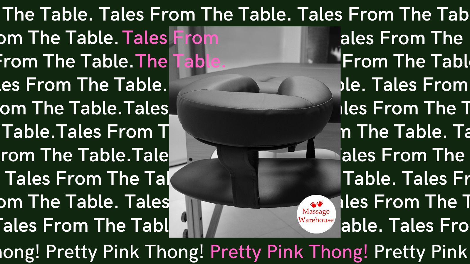 Tales from the Table - Pretty Pink Thong